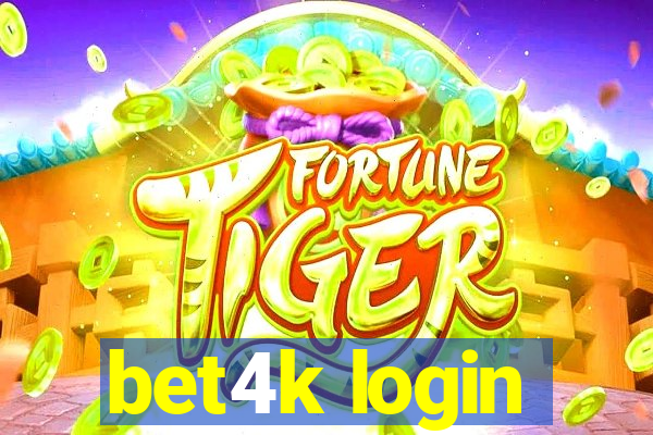 bet4k login